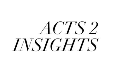 Insights To Remember About Acts 2