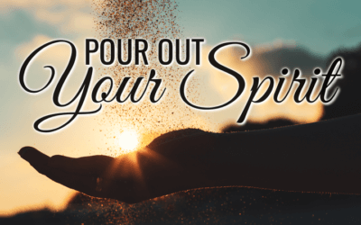 Pour out Your Spirit