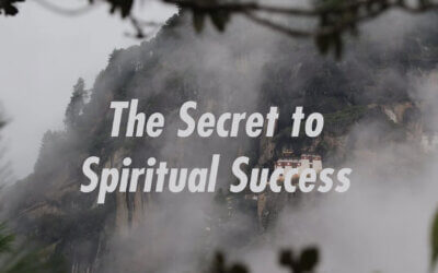 The Secret to Spiritual Success