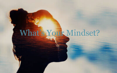 What’s Your Mindset?
