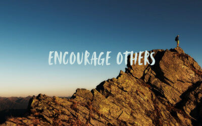 Encourage Others