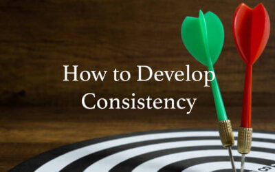 How to Develop Consistency