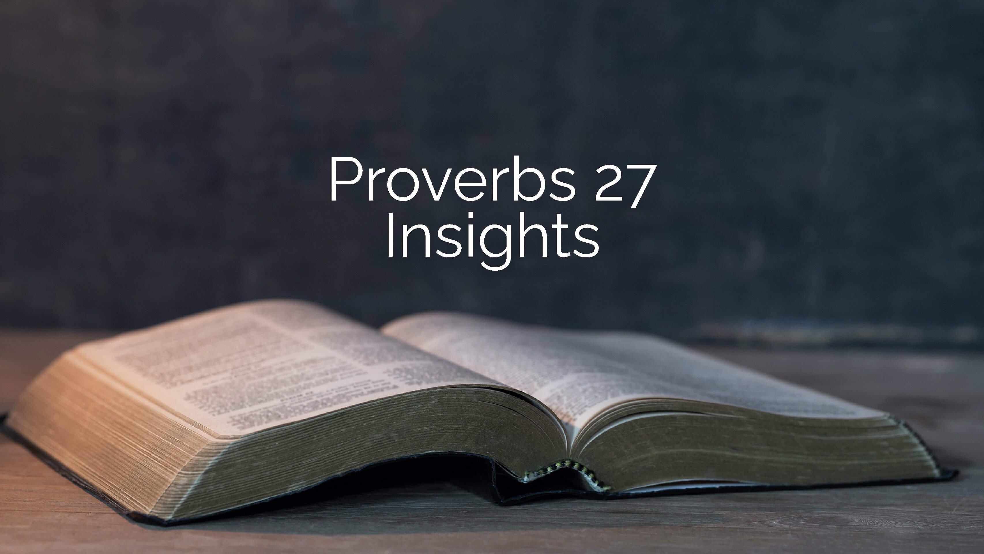Proverbs 27 Insights