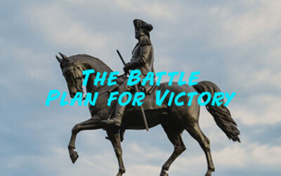 The Battle Plan for Victory