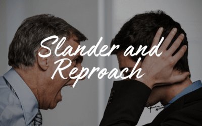 Slander and Reproach