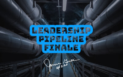 Leadership Pipeline Finale