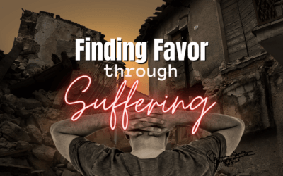Day 20: Finding Favor Through Suffering
