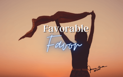 DAY 29: Favorable Favor