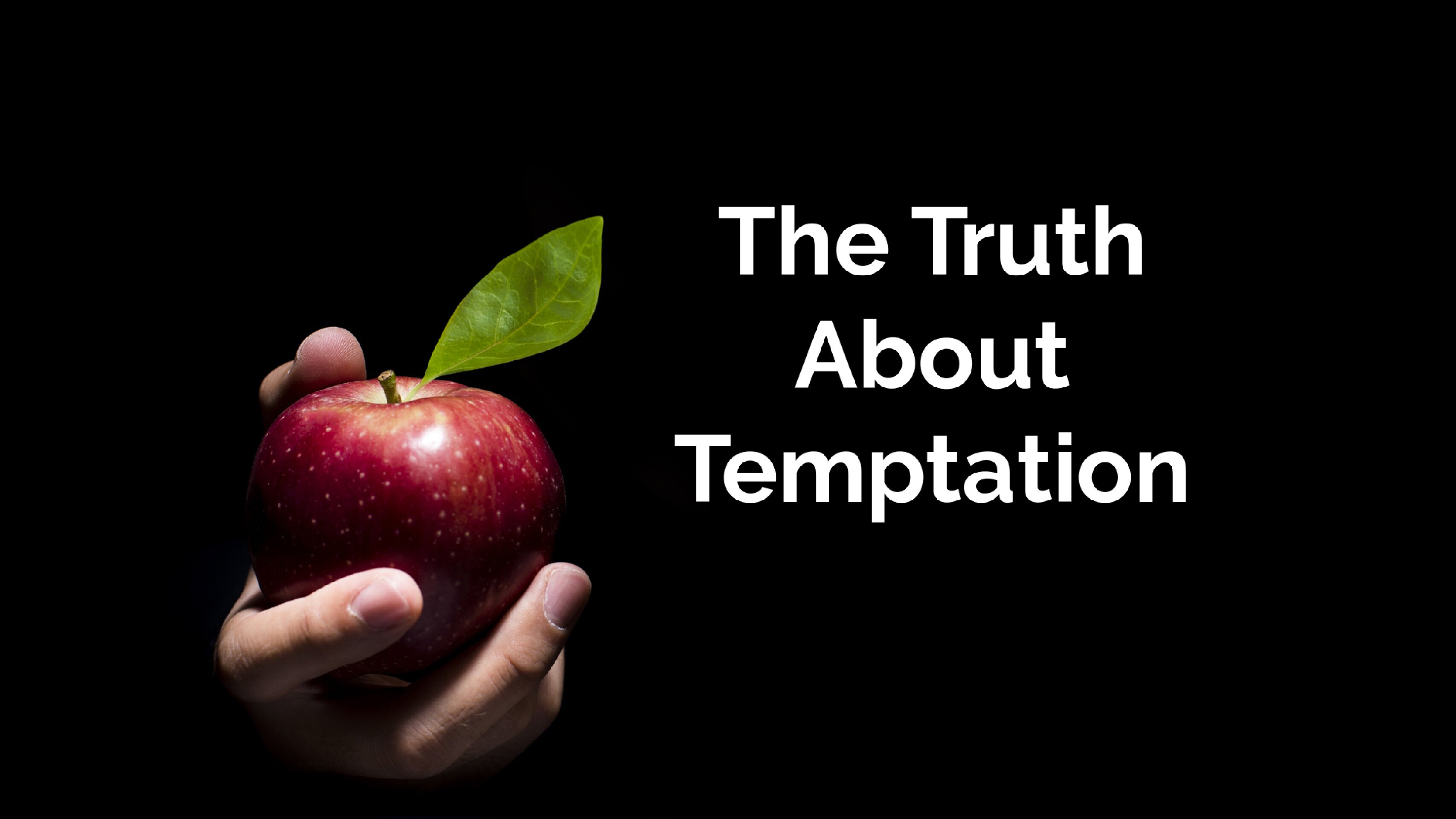 Truths About Temptations