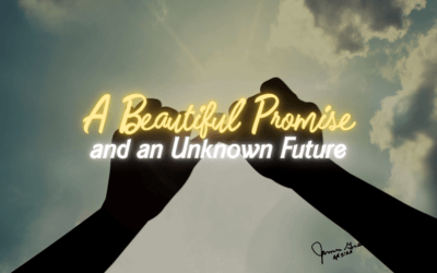 Day 21 : A Beautiful Promise and an Unknown Future