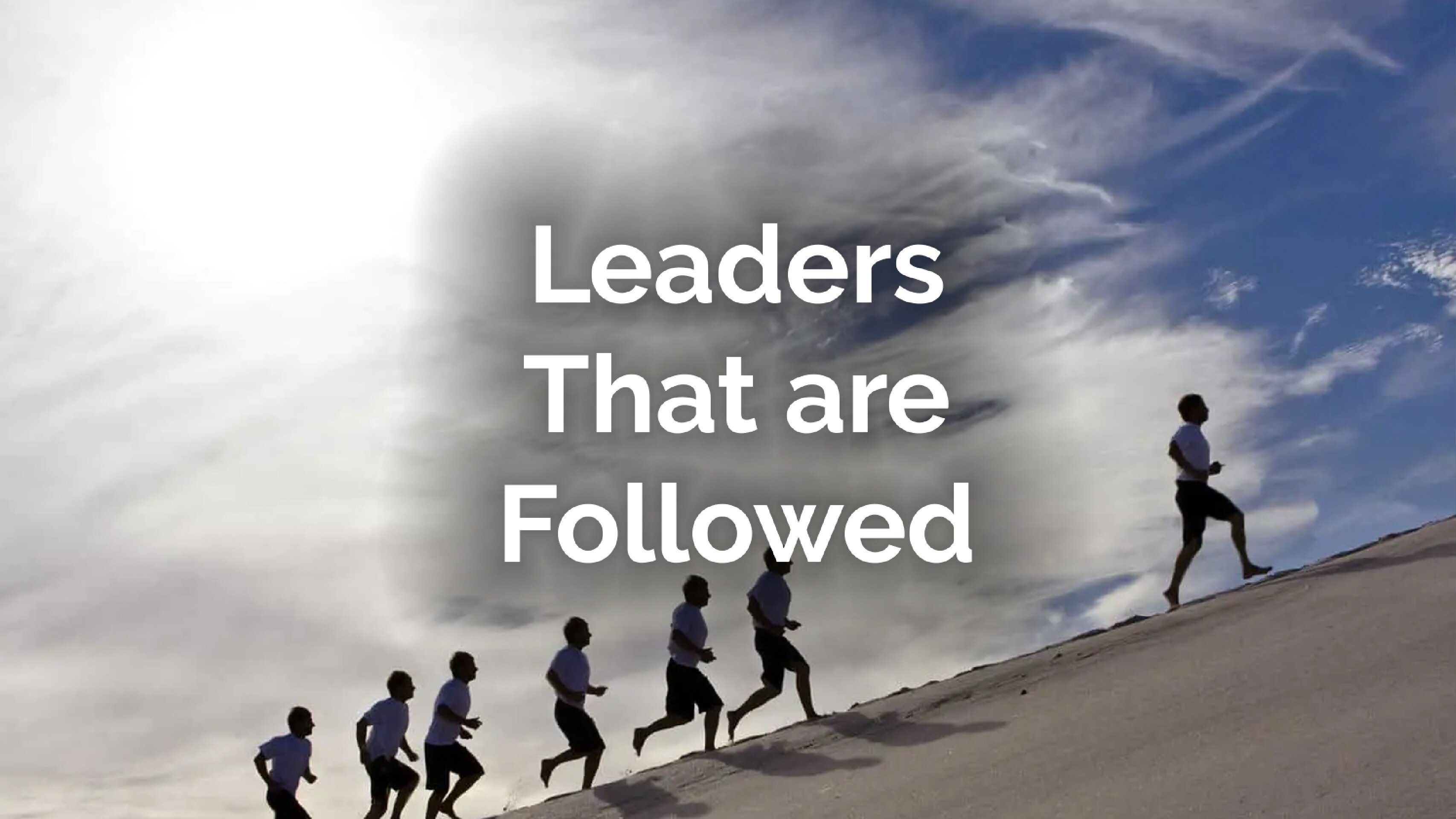 Leaders That Are Followed