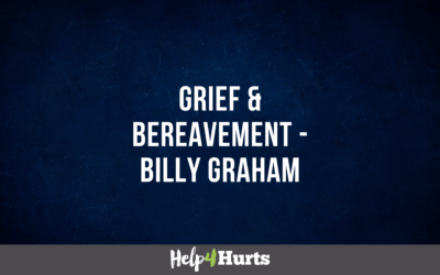 Grief & Bereavement – Billy Graham