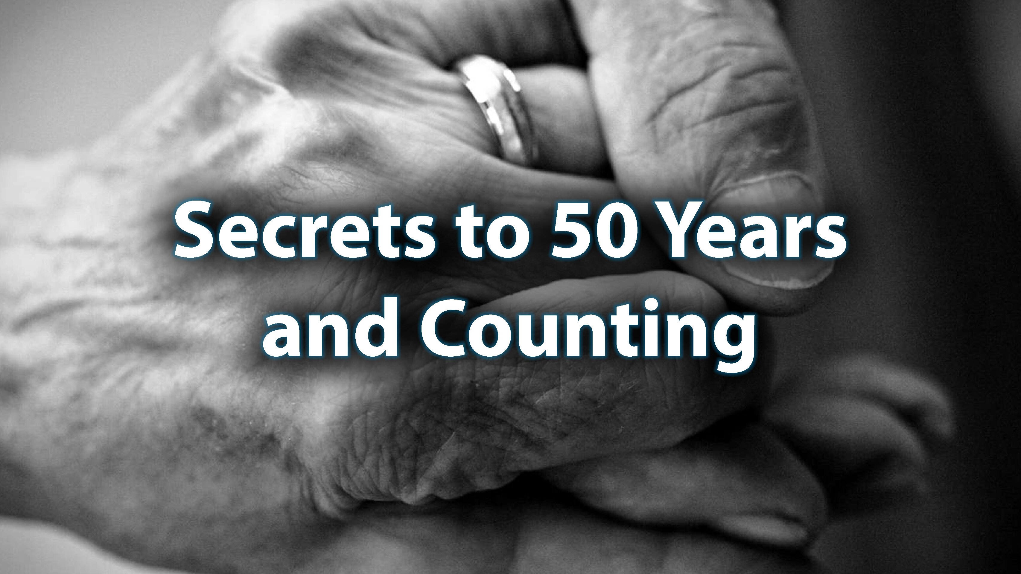Day 20: Secrets to 50 Years & Counting